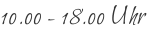 10.00 - 18.00 Uhr